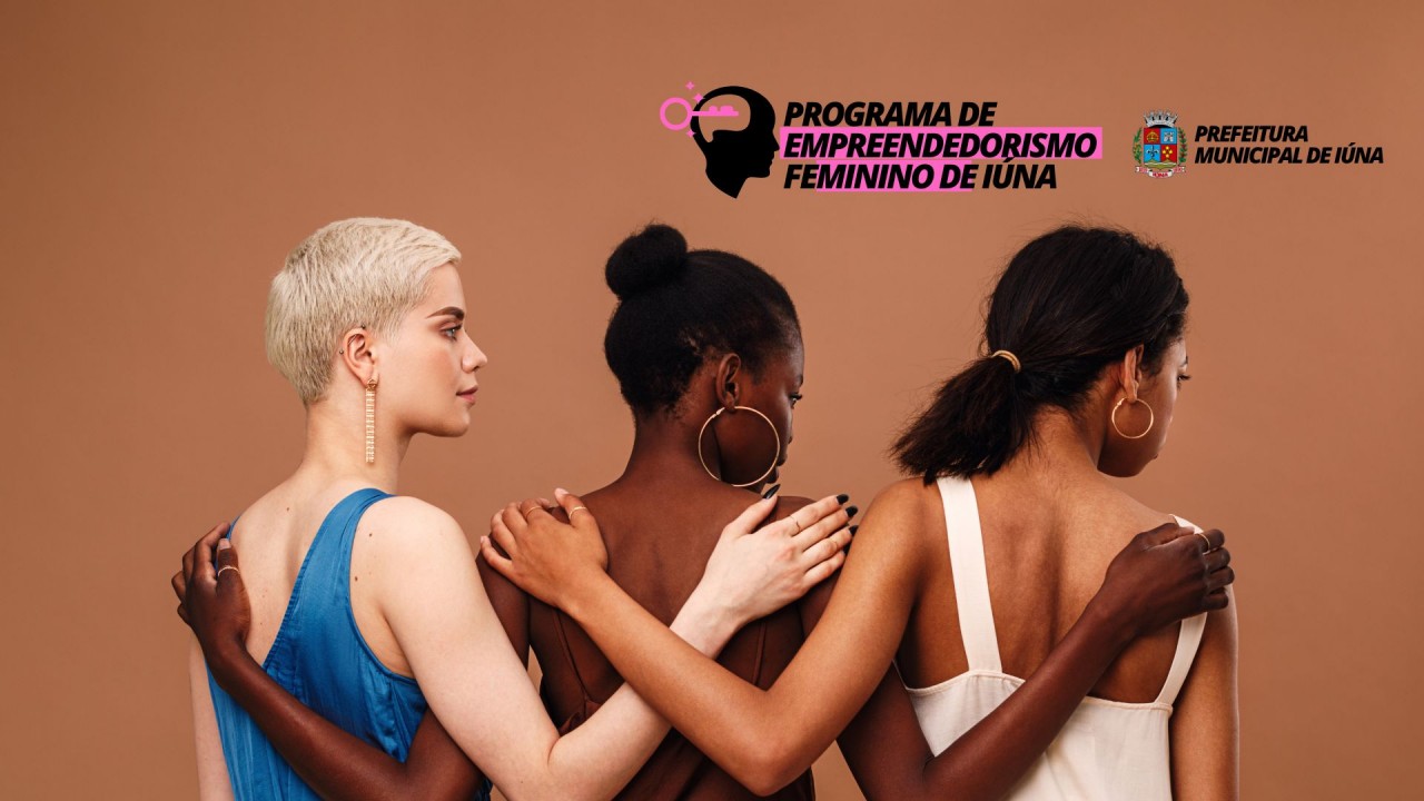 Prefeitura de Iúna cria programa de Empreendedorismo Feminino.