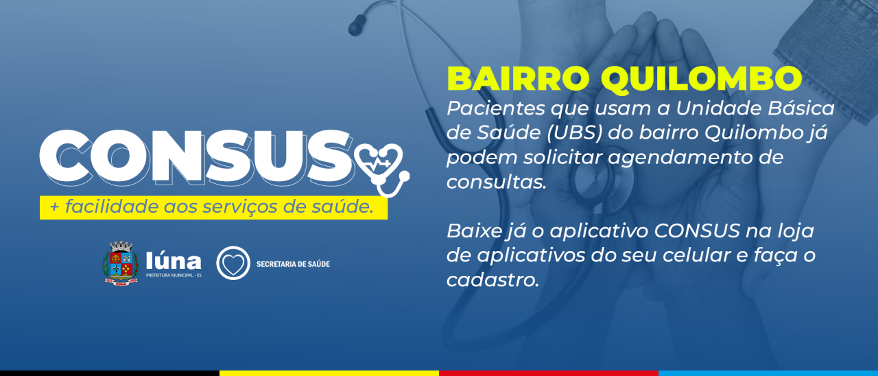 CONSUS: agendamento de consultas está disponível para pacientes da UBS do bairro Quilombo