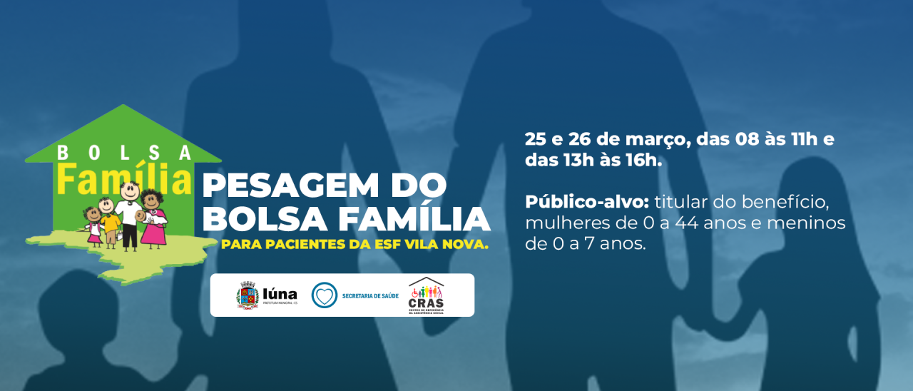 Pesagem do Bolsa Família no posto do bairro Vila Nova será nos dias 25 e 26 de março